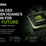 NVIDIA’s Vision for Tomorrow